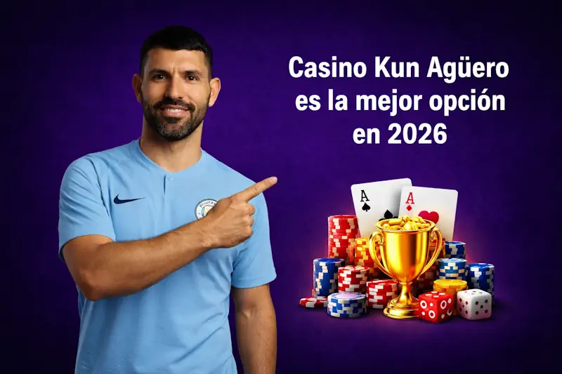 Casino kun Aguero es la mejor opción en 2026